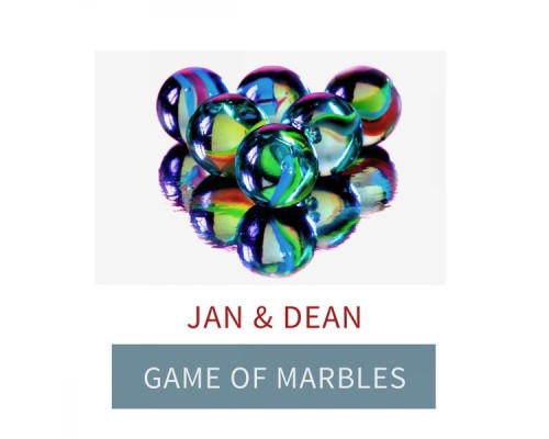 Jan & Dean - Game Of Marbles