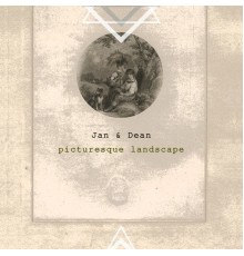 Jan & Dean - Picturesque Landscape