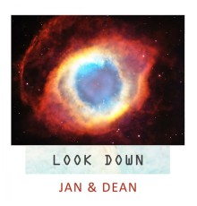 Jan & Dean - Look Down