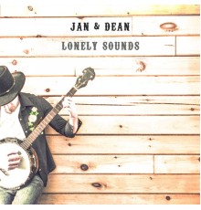 Jan & Dean - Lonely Sounds