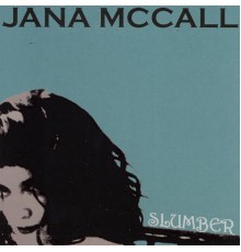 Jana McCall - Slumber