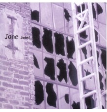 Jane - jaded