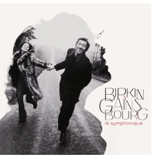 Jane Birkin - Birkin/Gainsbourg: Le symphonique