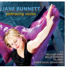 Jane Bunnett - Embracing Voices