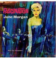 Jane Morgan - Fascination (Remastered)