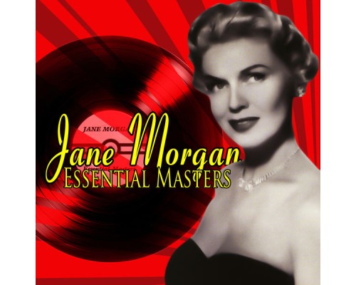 Jane Morgan - Essential Masters