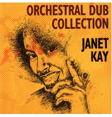 Janet Kay - Orchestral Dub Collection