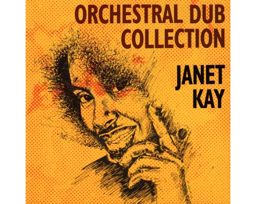 Janet Kay - Orchestral Dub Collection