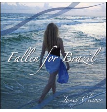 Janey Clewer - Fallen for Brazil