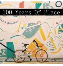 Janice - 100 Years Of Place