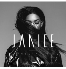 Janice - Fallin Up