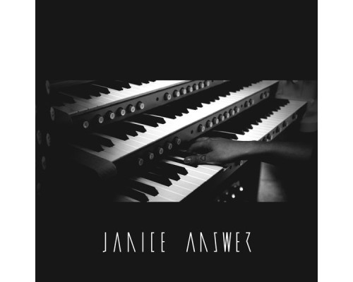 Janice - Answer