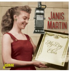 Janis Martin - My Boy Elvis