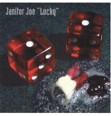 Janitor Joe - Lucky