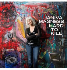 Janiva Magness - Hard to Kill