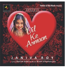 Janiva Roy - Dil Ke Armaan