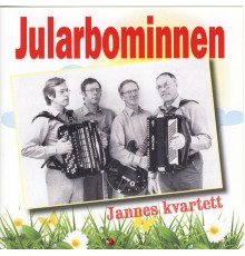 Jannes kvartett - Jularbominnen