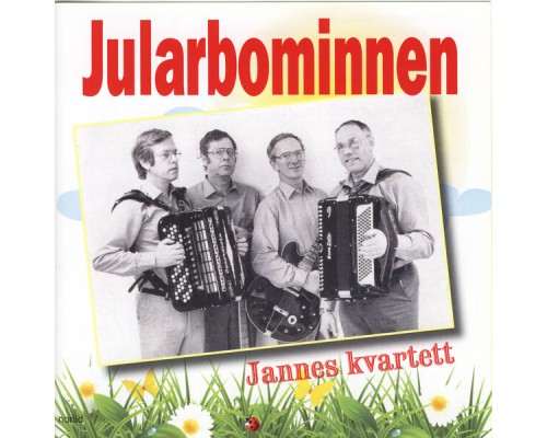 Jannes kvartett - Jularbominnen