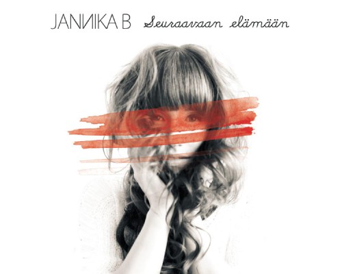 Jannika B - Seuraavaan elämään