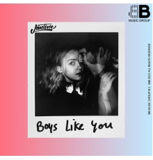 Jantine - Boys Like You