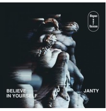 Janty - Believe in Yourself