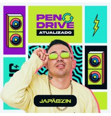 Japãozin - Pen Drive Atualizado