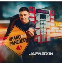 Japãozin - Brabo dos Paredões