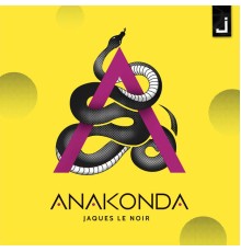 Jaques Le Noir - Anakonda