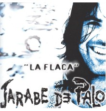 Jarabe De Palo - La Flaca