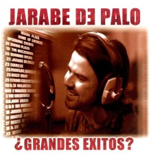 Jarabe De Palo - ¿Grandes Exitos?