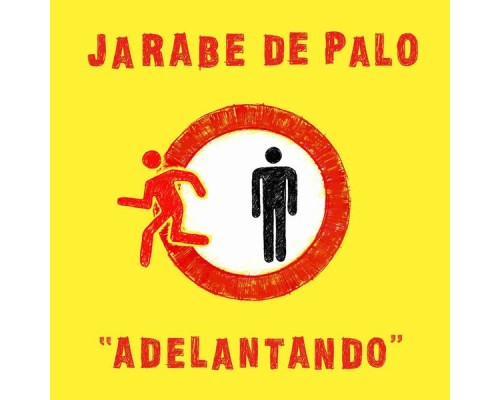 Jarabe De Palo - Adelantando