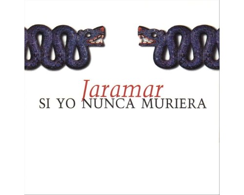 Jaramar - Si Yo Nunca Muriera