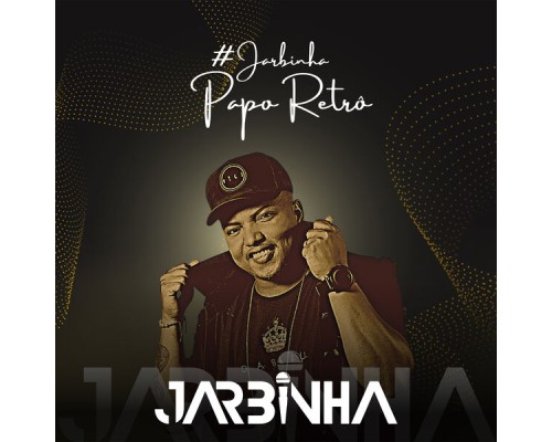 Jarbinha - Papo Retrô (Ao Vivo)