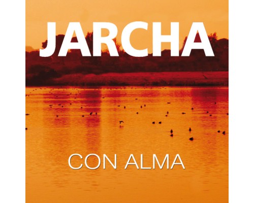 Jarcha - Con Alma