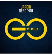 Jardin - Need You