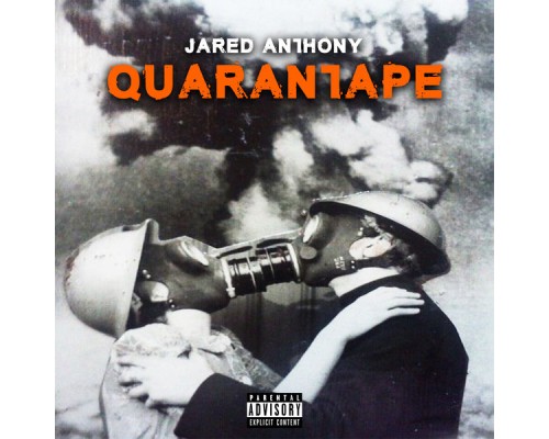 Jared Anthony - Quarantape