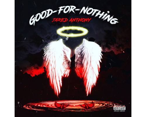 Jared Anthony - Good-For-Nothing