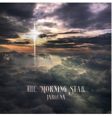 Jarguna - The Morning Star