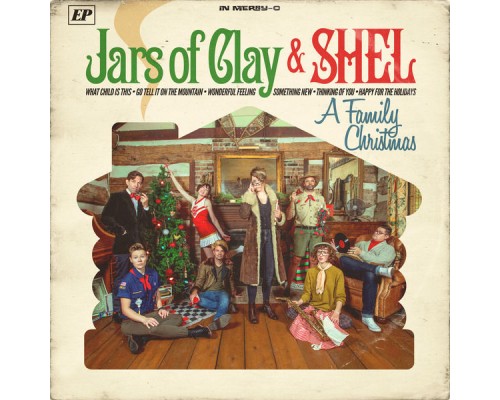 Jars of Clay and SHEL - A Family Christmas Jars of Clay and SHEL - A Family Christmas