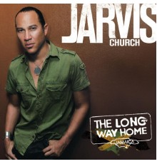 Jarvis Church - The Long Way Home