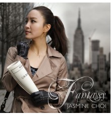 Jasmine Choi - Fantasy