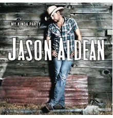 Jason Aldean - My Kinda Party