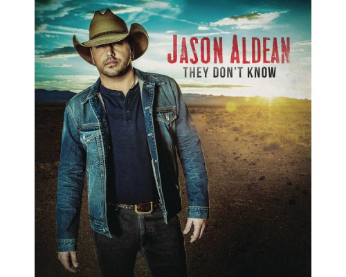 Jason Aldean - They Don't Know