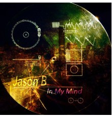 Jason B - In My Mind