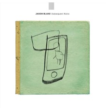 Jason Blake - Subsequent Ruins