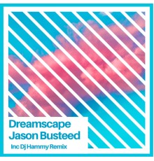 Jason Busteed - Dreamscape