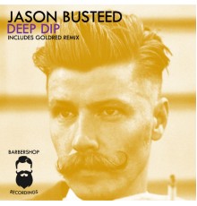 Jason Busteed - Deep Dip