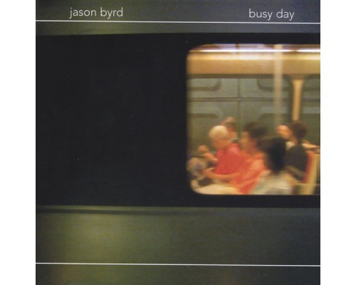 Jason Byrd - Busy Day