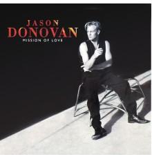 Jason Donovan - Mission Of Love