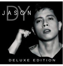 Jason Dy - Jason Dy (Deluxe)